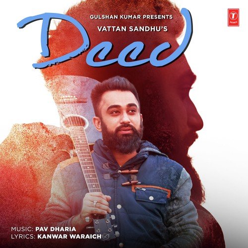 Deed - Raj Ranjodh, Raj Ranjodh
