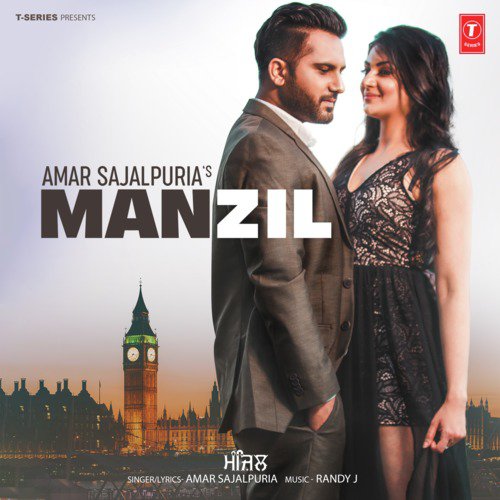 Manzil - Raj Ranjodh, Raj Ranjodh