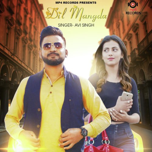 Dil Mangda - Gagan Bhardwaj