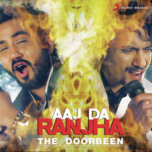 Aaj Da Ranjha - The Doorbeen
