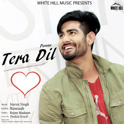 Tera Dil - Inder Sanger