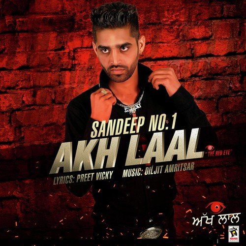 Akh Laal - Sandeep No 1