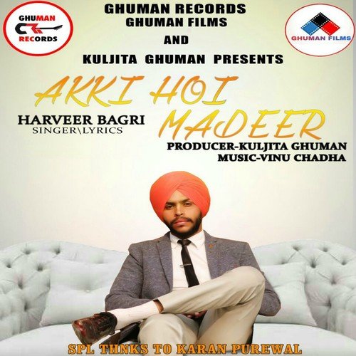 Akki Hoi Madeer - Harveer Bagri