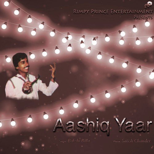 Aashiq Yaar - Bakshi Billa