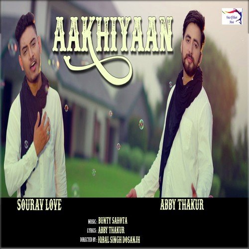 Aakhiyaan - Sourav Love, Abby Thakur