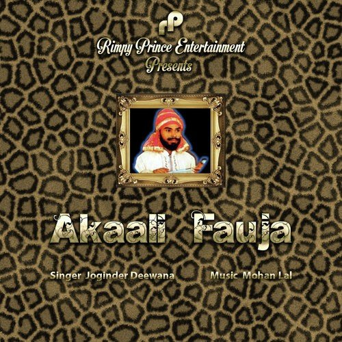 Akaali Fauja - Joginder Deewana
