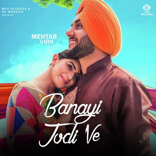 Banayi Jodi Ve - Mehtab Virk