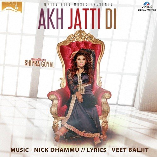 Akh Jatti Di - Shipra Goyal