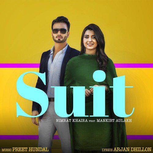 Suit (feat. Mankirt Aulakh) - Shipra Goyal