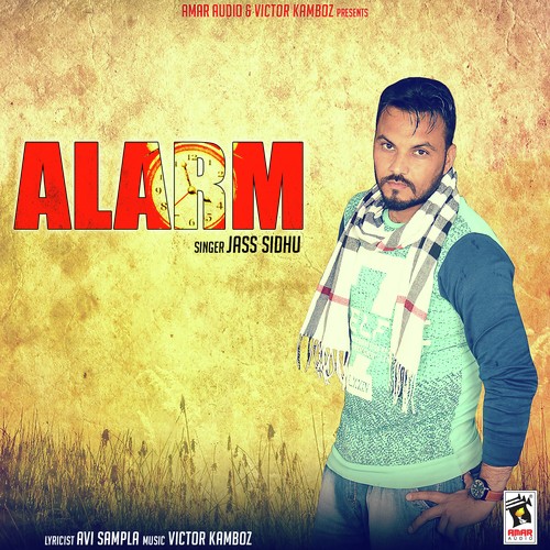 Alarm - Jass Sidhu