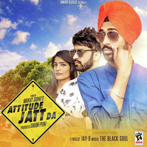 Attitude Jatt Da - Manjit Sidhu