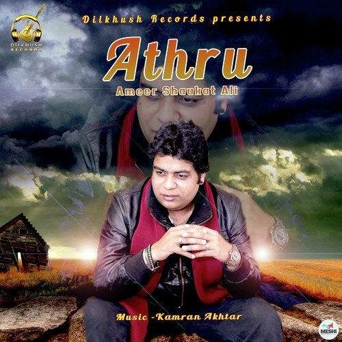Athru - Ameer Shaukat Ali