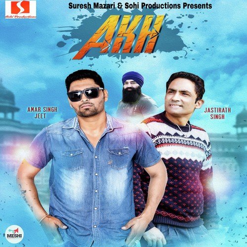 Akh - Amar Singh Jeet, Jastirath Singh