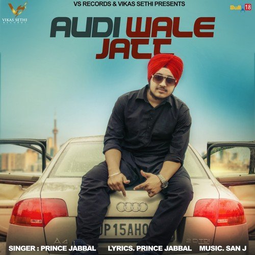 Audi Wale Jatt - Feroz Khan