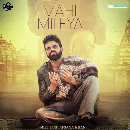 Mahi Mileya (feat. Afsana Khan) - Sajjan Adeeb