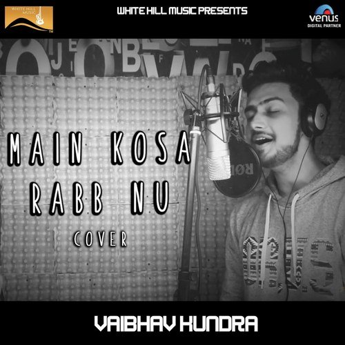 Main Kosa Rabb Nu - Cover Song - Sheenz Arora