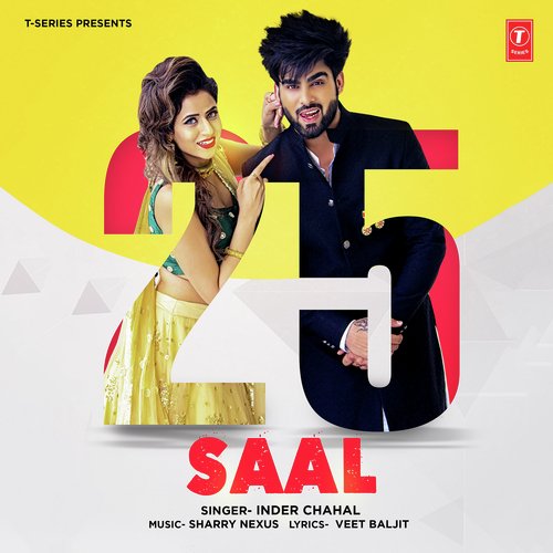 25 Saal - Inder Chahal, Suchha Yaar