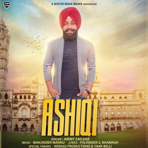 Ashiqi - Ammy Zaildar