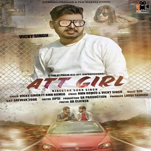 Att Girl (feat. Rmn Romeo) - Vicky Singh