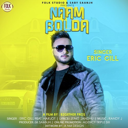 Naam Bolda - Harjot