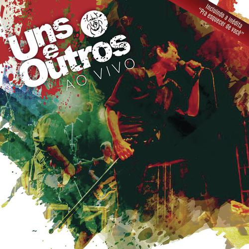 Pra Nunca Mais Partir (Love Vigilantes) (Ao Vivo) - Uns E Outros