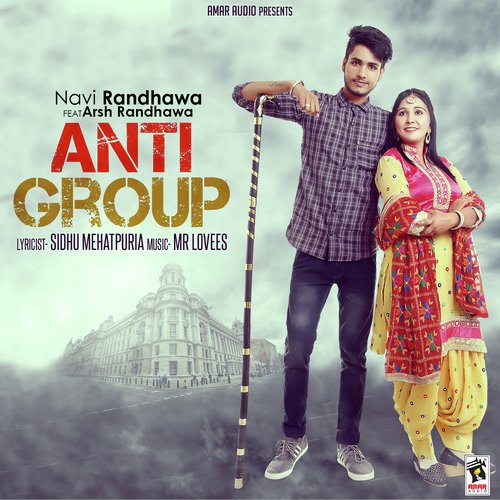Anti Group - Navi Randhawa