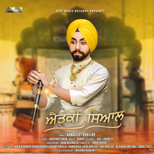 Aitki Siaal - Kawaljeet Bhullar