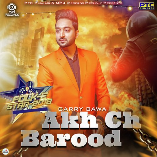 Akh Ch Barood - Raja Game Changerz