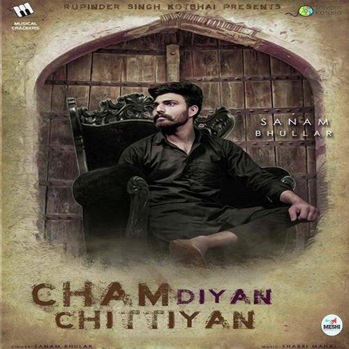 Cham Diyan Chittiyan - Sikander Malhi