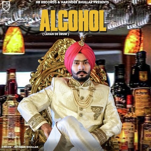 Alcohol (Lahan De Drum) - Jatinder Bhullar