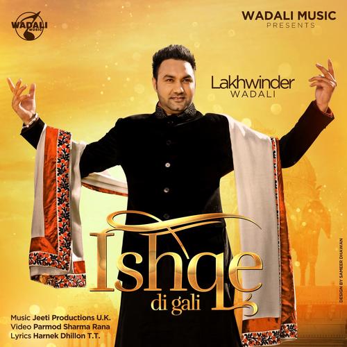 Ishqe Di Gali - Lakhwinder Wadali