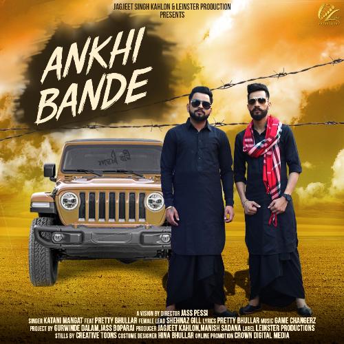 Ankhi Bande - Garry Bawa