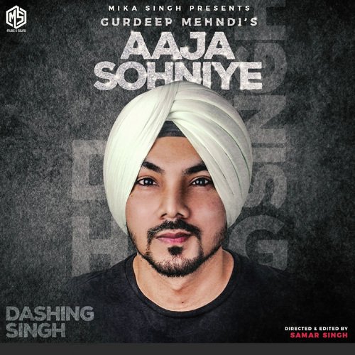 Aaja Sohniye - Gurdeep Mehndi