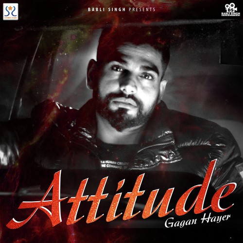Attitude - Gagan Hayer, Gagan Hayer