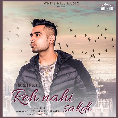Reh Nahi Sakdi - Shabaaz Sak