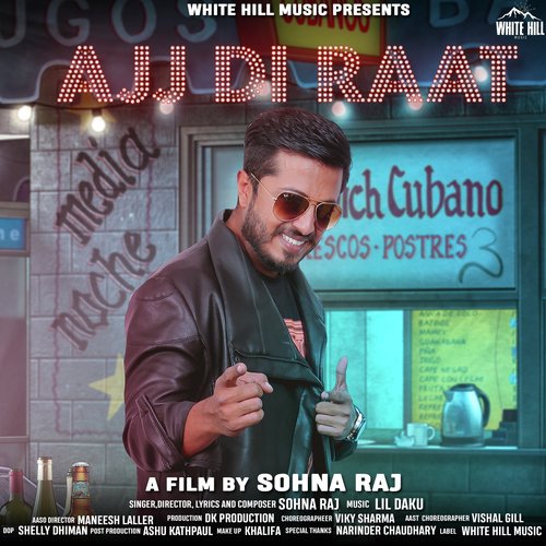 Ajj Di Raat - Sohna Raj