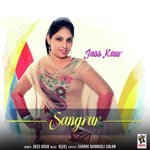 Sangrur - Sunny Kahlon, Bhumika Sharma