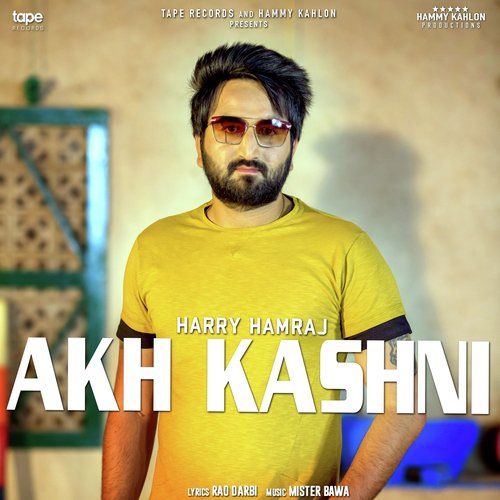 Akh Kashni - Harry Hamraj