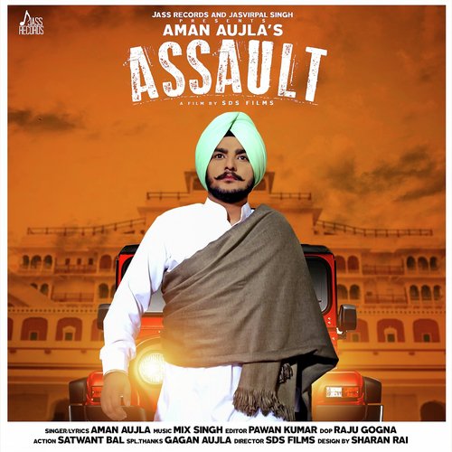 Assault - Aman Aujla