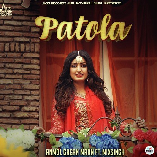 Patola - Anmol Gagan Maan, Bling Singh