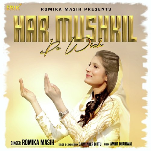 Har Mushkil De Wich - Romika Masih