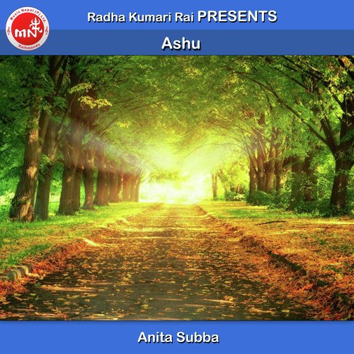 Ashu - Anita Subba