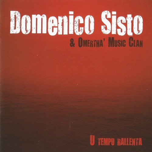 Nu jornu - Domenico Sisto, Omerth Music Clan