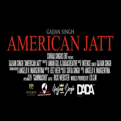 American Jatt (feat. Intense) - Gajjan Singh