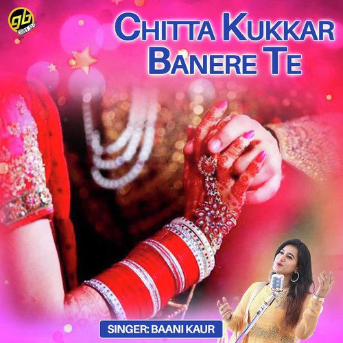 Chitta Kukkar Banere Te - Meet Kaur