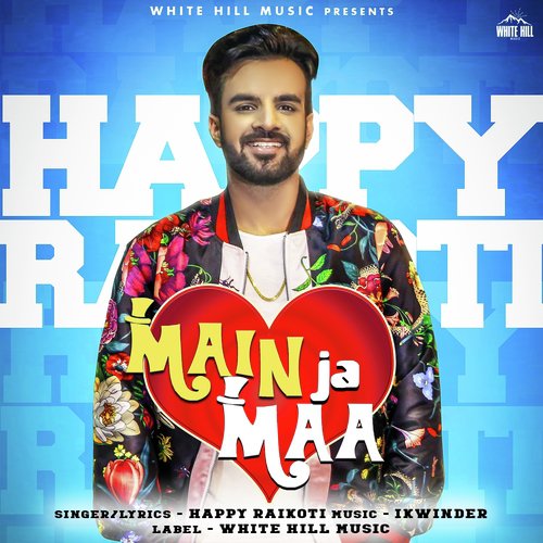 Main Ja Maa - Happy Raikoti, Navpreet Banga