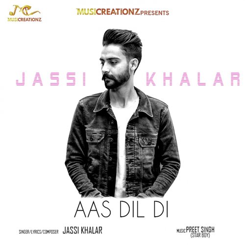 Aas Dil Di - Jassi Khalar