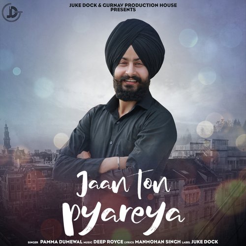 Jaan Ton Pyareya - Gurpreet Bawa