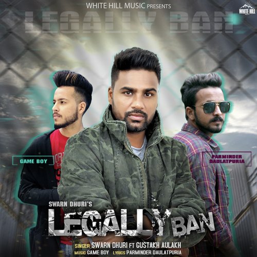 Legally Ban - Angad, Gurmoh
