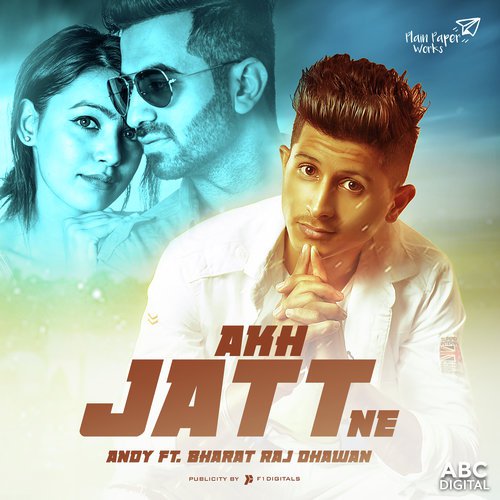 Akh Jatt Ne - Andy Dhiman
